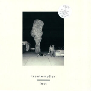 Trentemøller – Lost